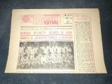 ZIARUL SPORTUL SUPLIMENT FOTBAL 11 OCTOMBRIE 1985 ROMANIA IRLANDA DE NORD