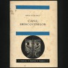 Capul Br&acirc;ncovenilor - Teatru, Mihai Georgescu - Carte Beletristica