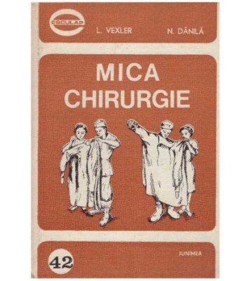 L. Vexler, N. Danila - Mica chirurgie - 127780 foto