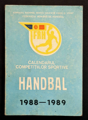 sport HANDBAL Calendarul Competitiilor Sportive 1988-1989 Uz Intern CNEFS FRH foto