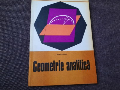 GEOMETRIE ANALITICA ALEXANDRU MYLLER foto