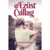 Az ez&uuml;st csillag - Puhat&aacute;bl&aacute;s - Jeanette Walls