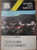 Campulung Moldovenesc - I. Iosep, M. Iacobescu (1980, Spaniola) Geografie, Carte, Editura Sport-Turism