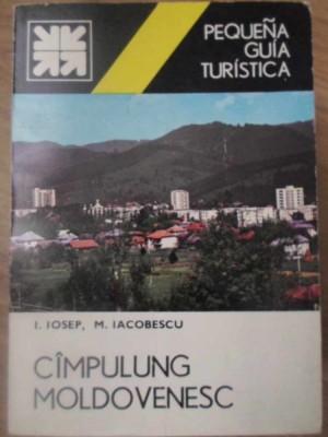 CAMPULUNG MOLDOVENESC-I. IOSEP, M. IACOBESCU-125917 foto