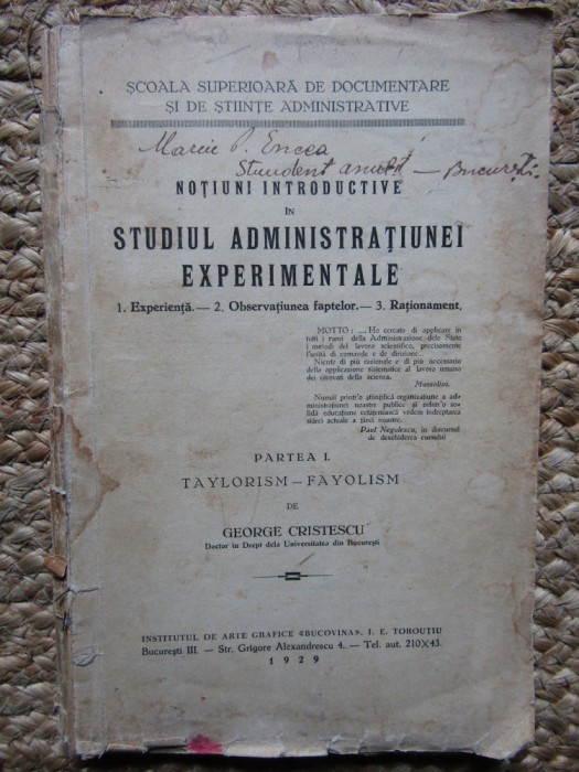 NOTIUNI INTRODUCTIVE IN STUDIUL ADMINISTRATIUNEI EXPERIMENTALE PARTEA I TAYLORISM -FAYOLISM -GEORGE CRISTESCU