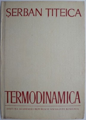Termodinamica &amp;ndash; Serban Titeica foto