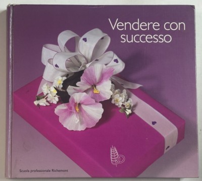 VENDERE CON SUCCESSO , TEXT IN LIMBA ITALIANA , 1998 foto