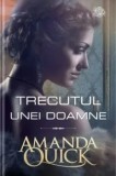 Cumpara ieftin Trecutul unei doamne/Amanda Quick