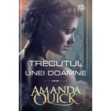 Trecutul unei doamne/Amanda Quick
