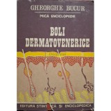 Gheorghe Bucur - Boli dermatovenerice (semnata) (Editia: 1987)