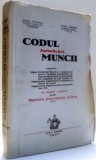 CODUL JURISDICTIEI MUNCII de MIHAIL TIGOIANU, OVIDIU CREANGA , 1937 * DEDICATIE