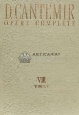 Opere complete (volumul 8, tomul 2) - 1987 - Dimitrie Cantemir (@B205)