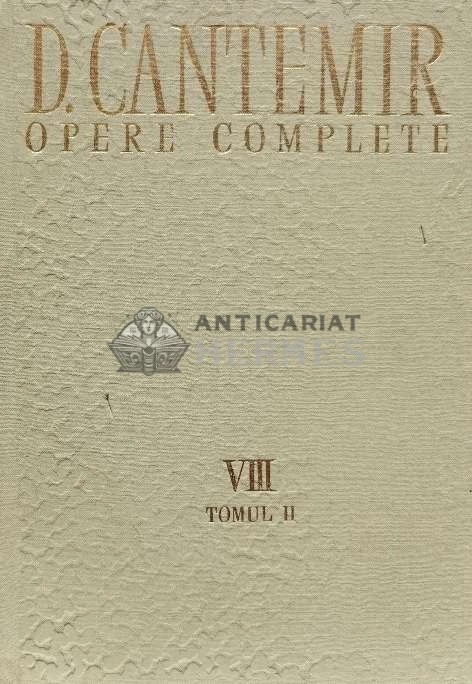 Opere complete (volumul 8, tomul 2) - 1987 - Dimitrie Cantemir (@B205)