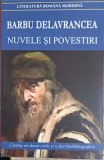 Nuvele si Povestiri - Barbu Delavrancea - Literatura Romana Moderna - Cartex 2000 - 2024 - Paperback