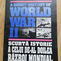 James L. Stokesbury - Scurta istorie a celui de-al doilea razboi mondial, 1993