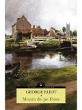 Cumpara ieftin Moara de pe Floss/George Eliot