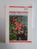 POMII FRUCTIFERI , LUCRARILE DE INFIINTARE SI INCREDERE A PLANTATIILOR de ADRIN CHIRA , LENUTA CHIRA , FL. MATEESCU , 2000