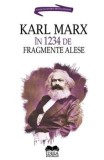 Cumpara ieftin Karl Marx in 1234 de fragmente alese/Ion Ianosi
