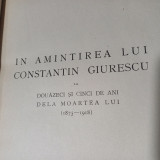 IN AMINTIREA LUI CONSTANTIN GIURESCU-1944 X2.