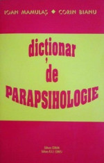 Dictionar de parapsihologie - Ioan Mamulas foto
