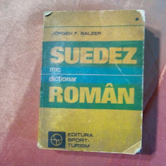 Mic Dictionar SUEDEZ ROMAN - Jorgen F. Salzer - Sport-Turism, 1981, 461 p.