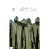 Simon P&eacute;ter - Sz&ouml;llősi M&aacute;ty&aacute;s