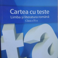 Cartea cu teste limba si literatura romana clasa a 4-a - Florin Ionita