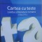 Cartea cu teste limba si literatura romana clasa a 4-a - Florin Ionita