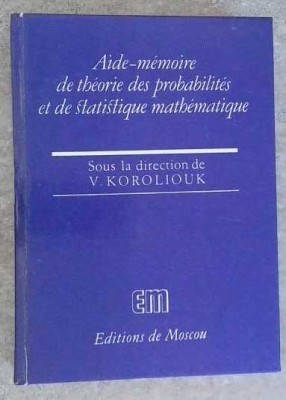 AIDE-MEMOIRE DE THEORIE DES PROBABILITES ET DE STATISTIQUE MATHEMATIQUE-V. KOROLIOUK-258753 foto