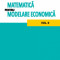 Matematica pentru modelare economica - vol. II - Tatiana Corina Dosescu