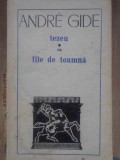 Tezeu &amp; Din File de Toamna - Andre Gide, 1970, Editura Univers, Romana, Necartonata