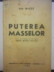 Puterea masselor, Gh. Micle, prefata de Mihai Ralea, 1946 foto