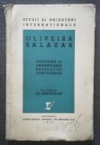 Oliveira Salazar - Doctrina și organizarea revoluției portugheze (1939)