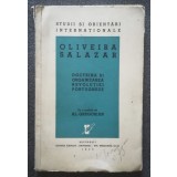 Oliveira Salazar - Doctrina și organizarea revoluției portugheze (1939)