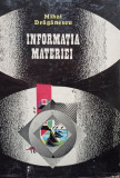 Mihai Draganescu - Informatia materiei (semnata)