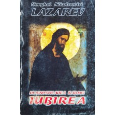 Diagnosticarea Karmei Iubirea Vol. 3 - Serghei Nicolaevici Lazarev , A978