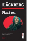 Piaza rea. Al patrulea roman din seria Fjallbacka - Camilla Lackberg, Simona Tentea