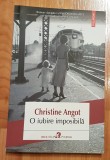 O iubire imposibila de Christine Angot