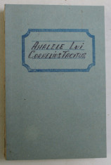 ANALELE LUI CORNELIUS TACITUS ( DOMNIA LUI TIBERIU , CARTILE I - VI ) , VOLUMUL I , EDITIA II , traducere de E. LOVINESCU , 1922 *COPERTA FATA REFACUT foto