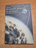 geografia generala si geologie - manual pentru clasa a 5-a - din anul 1991