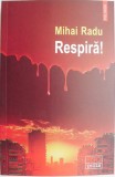 Respira! - Mihai Radu