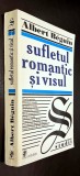Sufletul romantic si visul. Romantismul german si poezia franceza- Albert Beguin