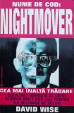 Nume de cod: Nightmover. Cea mai inalta tradare. Cum a vandut Aldrich Ames CIA KGB-ului pentru 4,6 milioane de dolari - 1998 - David Wise ($B124)