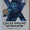 CUM SA INFRUNTI UN DICTATOR , LUPTA PENTRU VIITORUL NOSTRU de MARIA RESSA , 2024