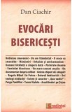 Evocari bisericesti - Dan Ciachir