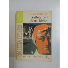 SUFLETE TARI , JOCUL IELELOR , TEATRU VOL. I de CAMIL PETRESCU , 1964