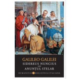 Sidereus nuncius sau Anuntul stelar - Galileo Galilei