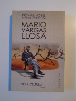 VISUL CELTULUI de MARIO VARGAS LLOSA , 2011 foto