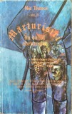 Marturisiri in Duhul Adevarului Vol. 2 - Nae Tudorica, Tipografia Centrala, Romana, Istorie, 1994