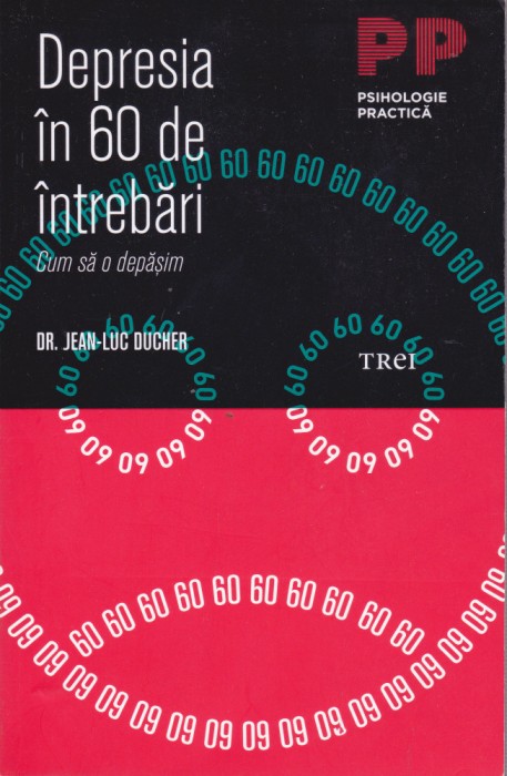 AS - JEAN-LUC DUCHER - DEPRESIA IN 60 DE INTREBARI